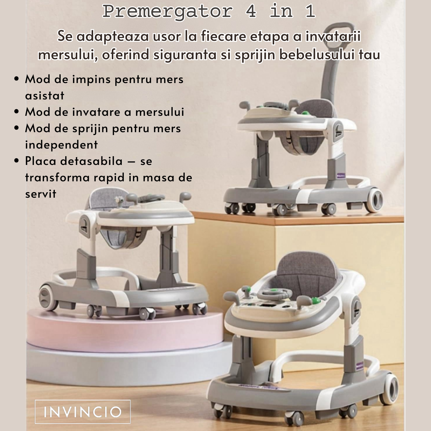 Premergator 4 in 1 INVINCIO First Steps, copii 6-24 luni, Jucarii Motricitate Interactive, Mod Antemergator, roti silentioase, sistem anti-rasturnare, pliabil si ajustabil pe inaltime in 4 nivele, greutate maxima 30 kg, gri