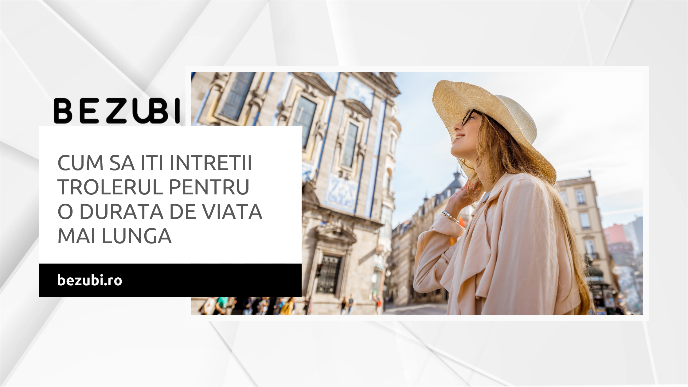 Cum sa Iti Intretii Trolerul Pentru o Durata de Viata Mai Lunga